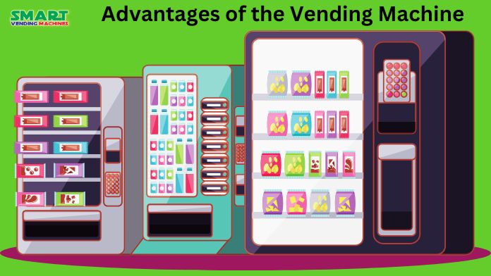 Advantages of the Vending Machine